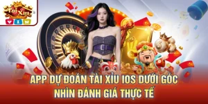 app dự đoán tài xỉu iOS