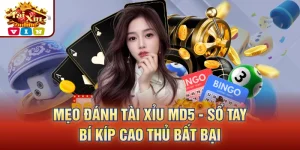 mẹo đánh tài xỉu MD5